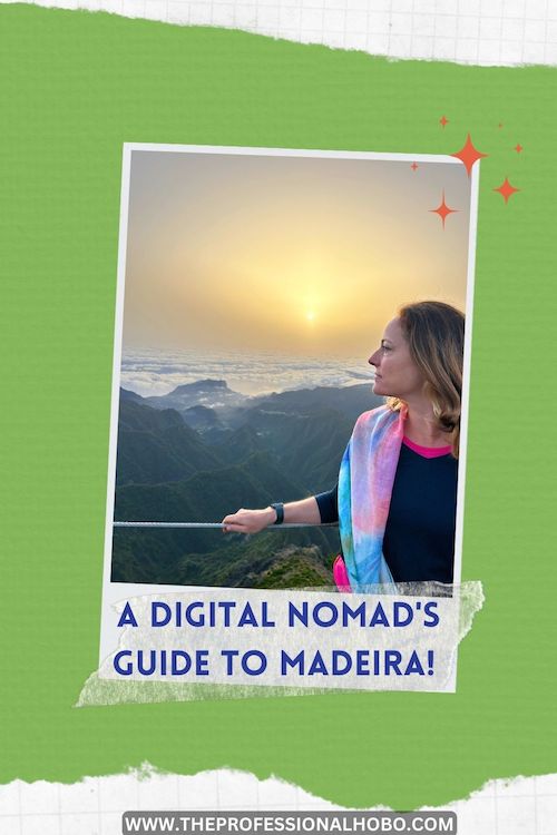 Madeira Pinterest Pin - 1 A Digital Nomad's Guide to Madeira!