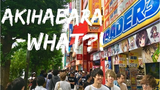 Akihabara Tokyo - I don't get you