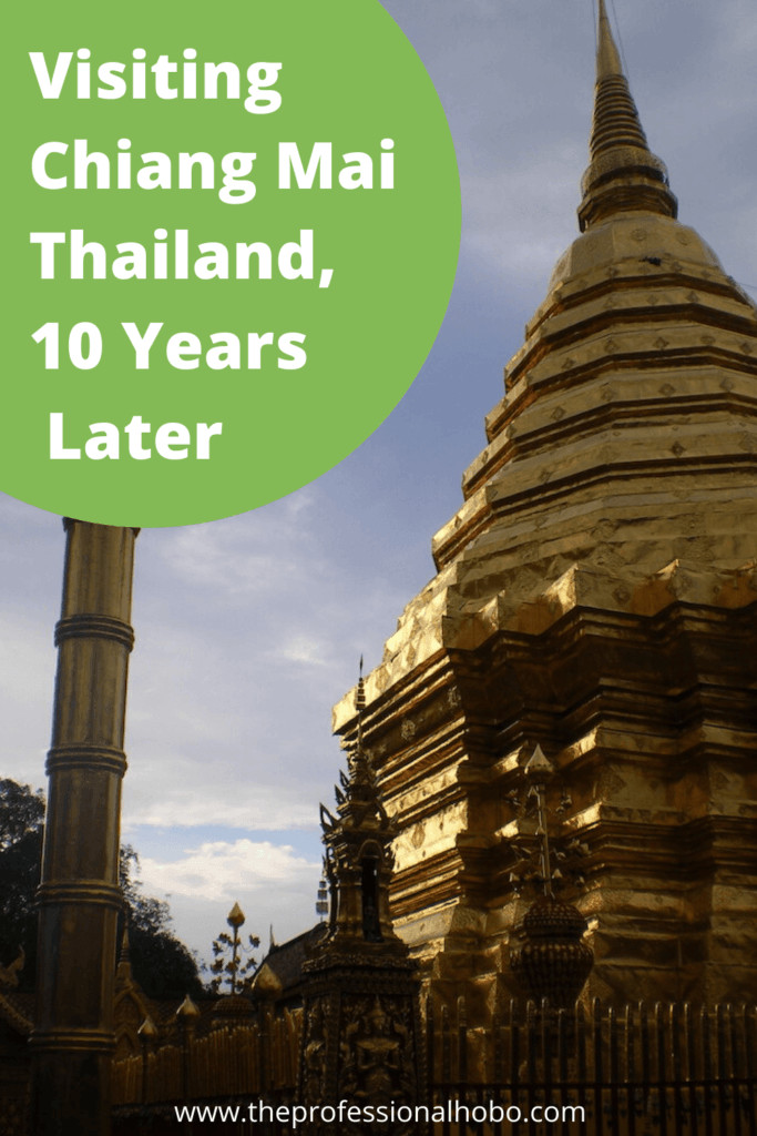 I returned to Chiang Mai Thailand, 10 years later, hoping I would be able to find TJ. Here's what happened. #Thailand #ChiangMai #TheProfessionalHobo #fulltimetravel #travelstories