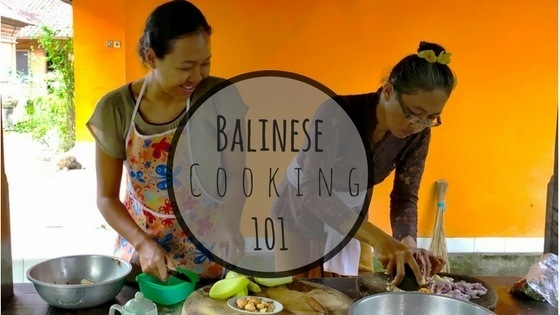 Balinese Cooking 101