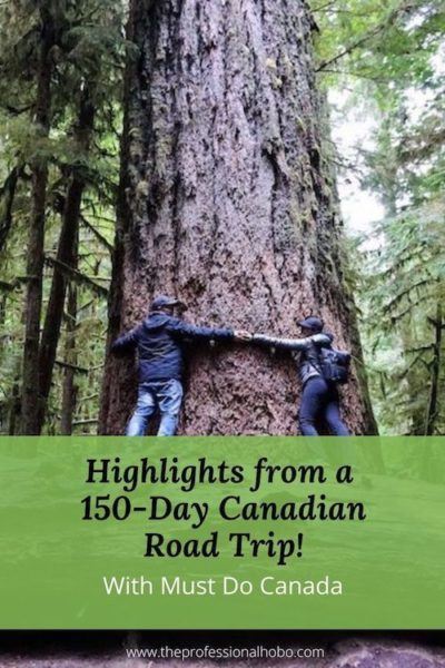 Matt & Karla Bailey did a 150-day Canadian Road Trip from coast to coast to coast! Here's what happened. #MustDoCanada #Canada #RoadTrip #TheProfessionalHobo