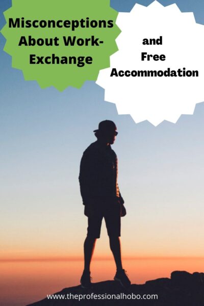 Work-Exchange isn't all grunt work, and free accommodation isn't all dorm beds. These and other misconceptions about volunteering, debunked! #WorldPackers #freeaccommodation #volunteering #workexchange #volunteertips #traveltips