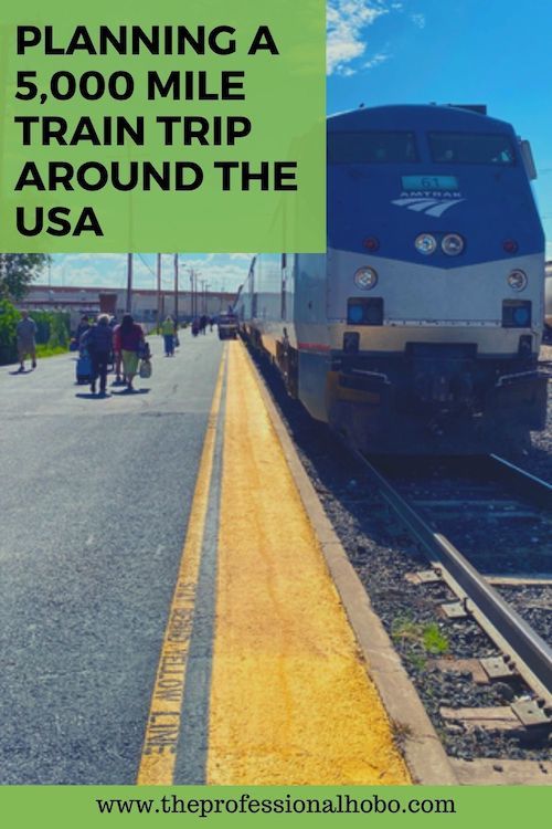 How do you plan a 5,000+ mile train trip around the USA? A little bit of research and a whole lotta impulse is how. Follow along! #Amtrak #traintravel #USAtrains #trains #travelplanning #tripplanning #TheProfessionalHobo #traveladventure