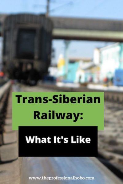 Here's what the Trans-Siberian Railway is like in this day-by-day breakdown! #traintravel #TransSiberian #TransManchurian #travelbytrain #TheProfessionalHobo #Moscow #Beijing